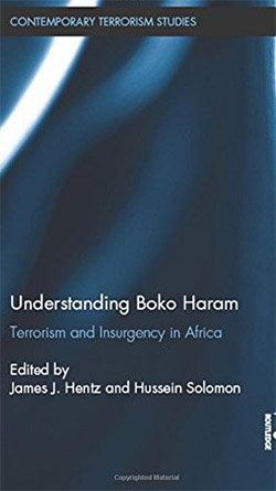 Understanding Boko Haram : terrorism and insurgency in Africa
