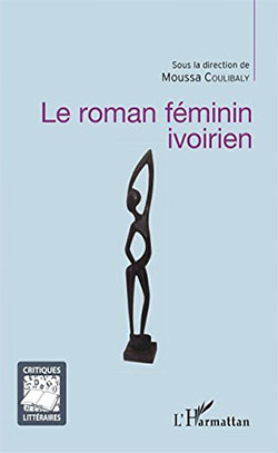 	Le roman féminin ivoirien