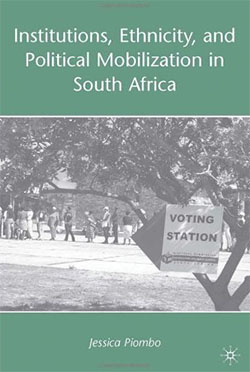 bookcover: Institutions, ethnicity, and political mobilization in South Africa