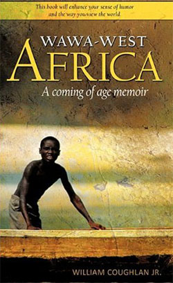 WaWa-West Africa : a coming of age memoir