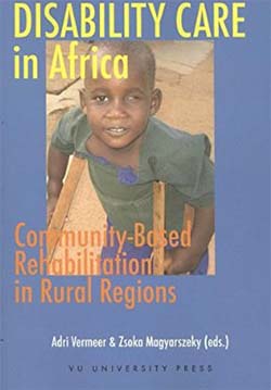 Disability care in Africa : community-based rehabilitation in rural regions