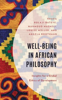 Cover_wellbeing_in_African_philosophy Cover_wellbeing_in_African_philosophy