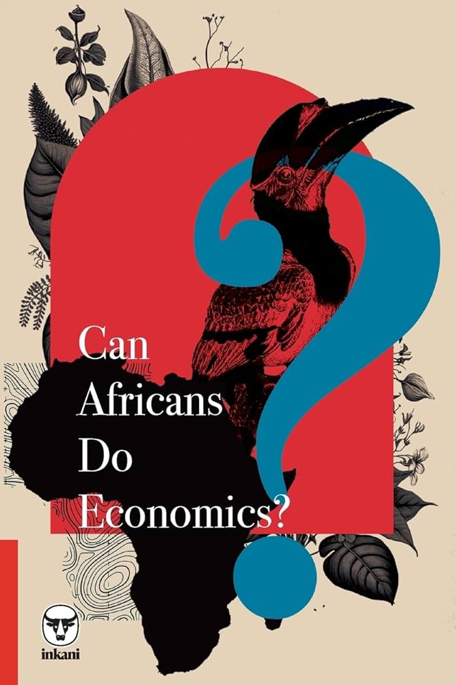 book cover "Can Africans do economics?" book cover "Can Africans do economics?"